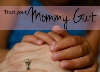 trusting your mommy gut