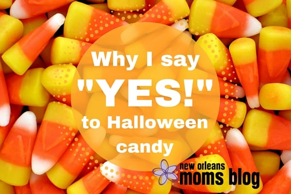 Why I say “Yes!” to Halloween candy