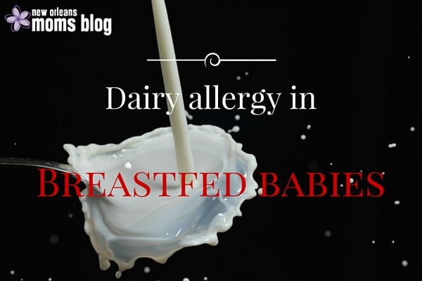 Dairy Allergy in Breastfed Babies