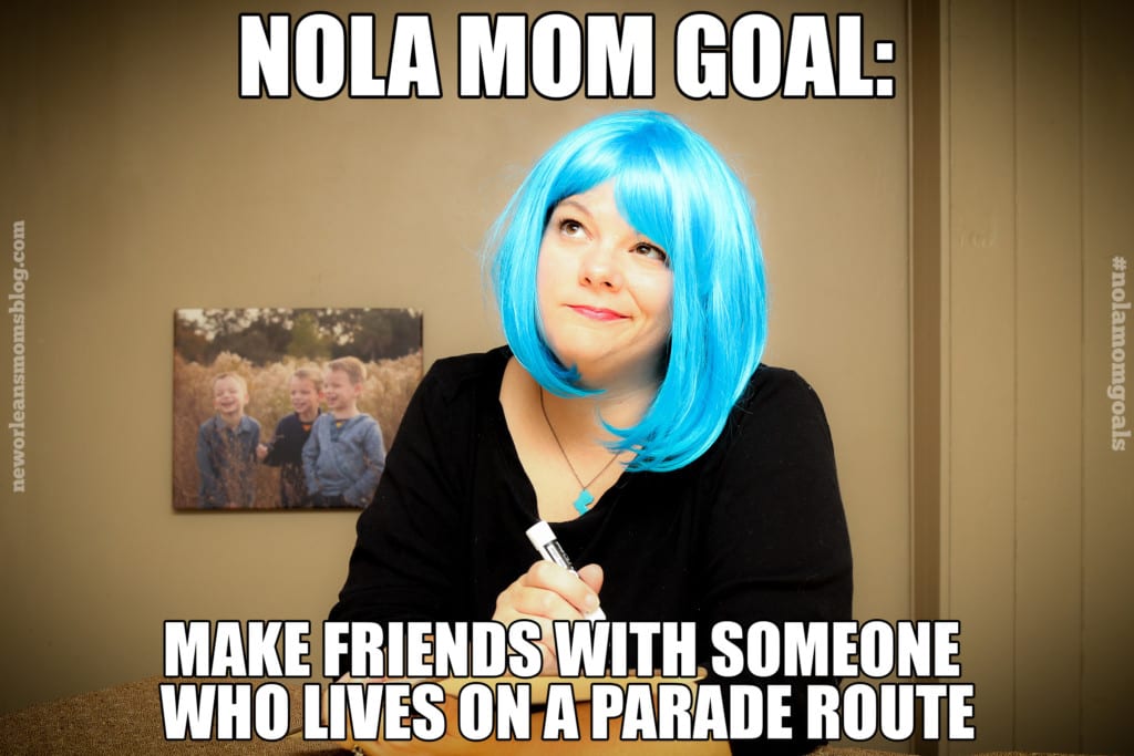 NOLA Mom Goals