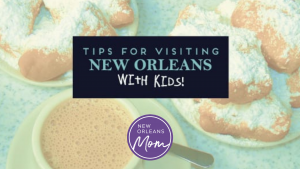 can you take kids to New Orleans