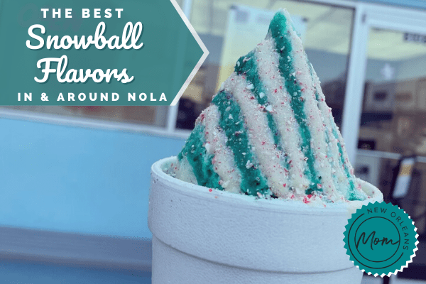 best snowball flavors in New Orleans