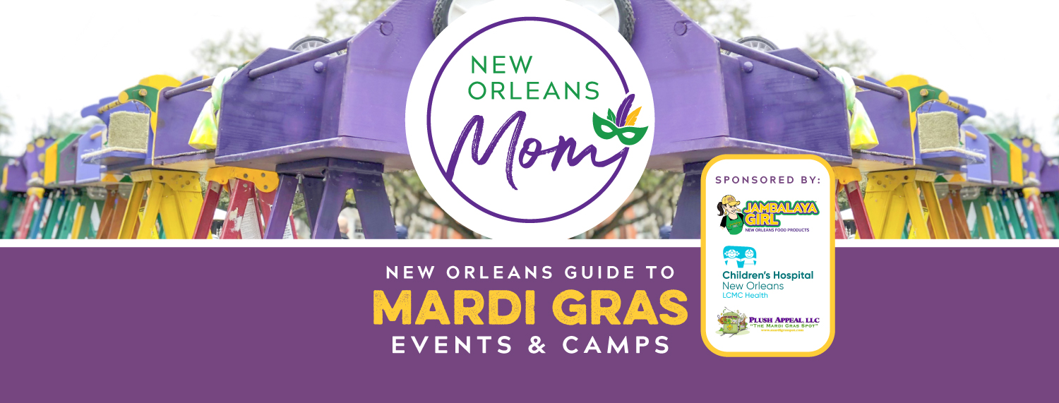 Guide to Mardi Gras for Kids and Families