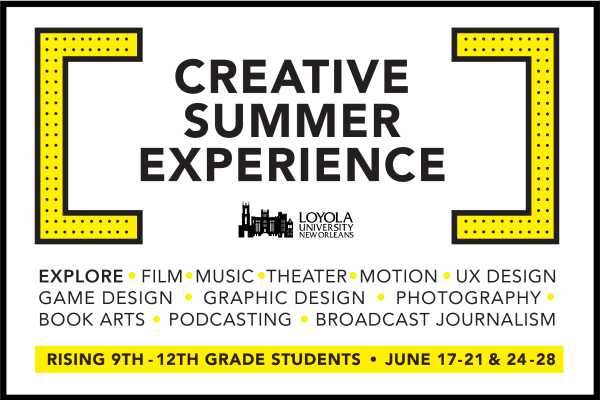 Loyola University's Creative Summer Experience